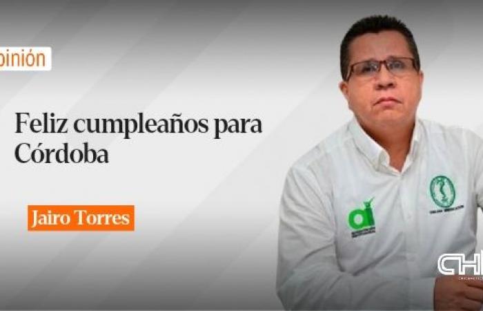 Buon compleanno a Córdoba – Chicanoticias News Leader a Montería, Córdoba e Colombia