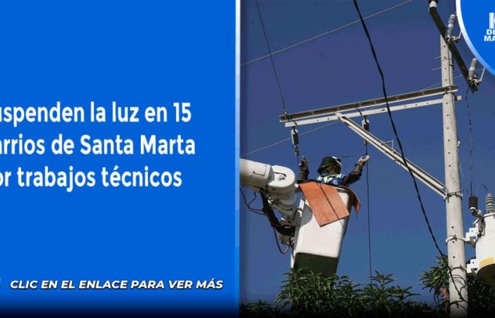 Sospendono l’elettricità in 15 quartieri di Santa Marta per lavori tecnici